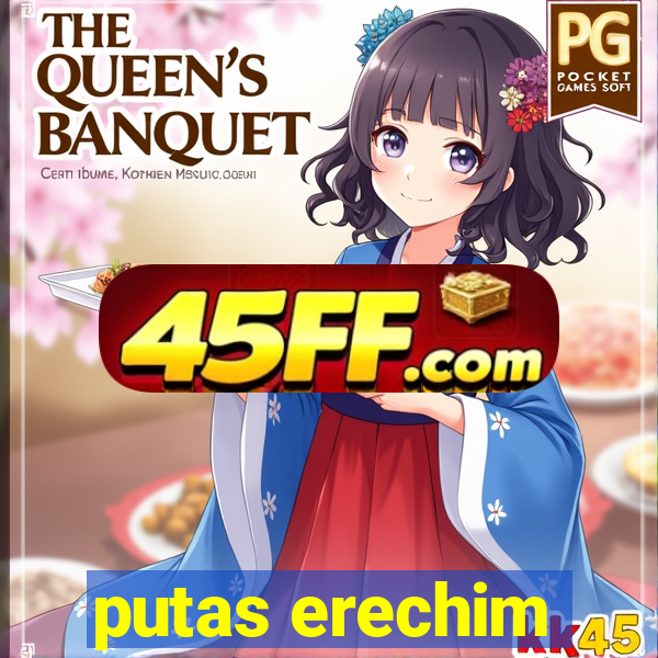 putas erechim